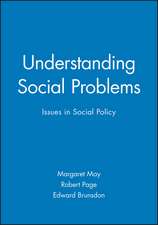 Understanding Social Problems – Issues in Social Policy