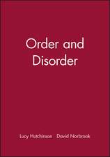 Order Disorder