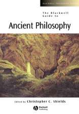 The Blackwell Guide to Ancient Philosophy