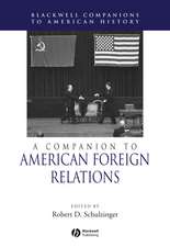 Companion to American Foreign Relations