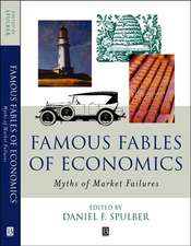 Famous Fables of Economics – Myths of Market Failures