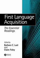 First Language Acquisition – The Essential Readings