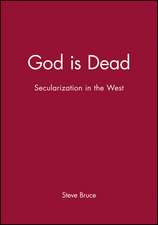 God is Dead – Secularization in the West