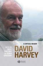 David Harvey – A Critical Reader