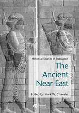 The Ancient Near East – Historical Sources in Translation