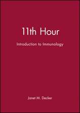 11th Hour – Introduction to Immunology