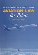 Aviation Law for Pilots, Tenth Edition