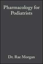 Pharmacology for Podiatrists