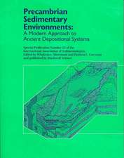 Precambrian Sedimentary Environments – A Modern Approach to Ancient Depositional Systems – Special Publication Number 3