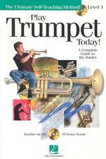 Play Trumpet Today: A Comprehensive Guide to the Basics - Level 1