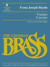 Trumpet Concerto: Canadian Brass Solo Performing Edition with a CD of Full Performance and Accompaniment Tracks