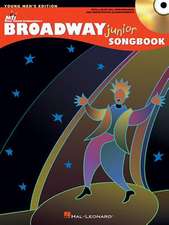 The Broadway Junior Songbook: Young Men's Edition