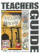 The Mystery of the Alamo Ghost Teacher's Guide