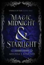 Magic, Midnight and Starlight