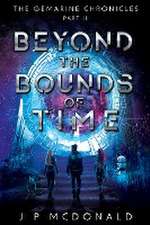 Beyond the Bounds of Time