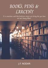 Books, Pens & Larceny