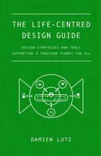 The Life-centred Design Guide