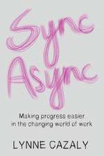 Sync Async