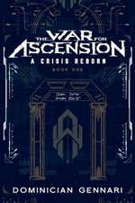 The War for Ascension