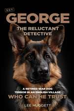 SGT George - The Reluctant Detective