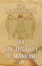 XX - The History of Mankind