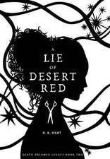 A Lie of Desert Red