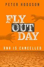 FLY OUT DAY