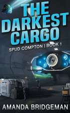 The Darkest Cargo