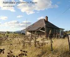 Australia's Uncommon Places