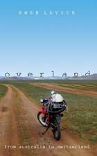Levick, E: Overland
