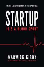 STARTUP - IT'S A BLOOD SPORT