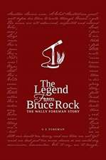 The Legend from Bruce Rock