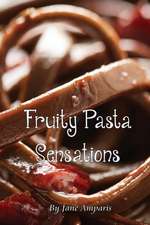 Fruity Pasta Sensations