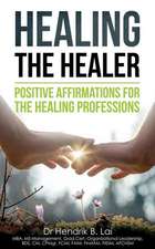 HEALING THE HEALER