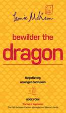 Bewilder the Dragon