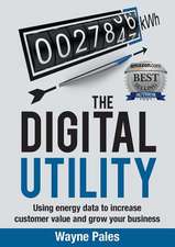 The Digital Utility