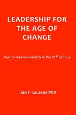 Leadership for the Age of Change