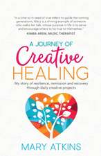 A Journey of Creative Healing