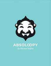 Absoloopy