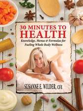 30 MINUTES TO HEALTH