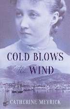 Cold Blows the Wind