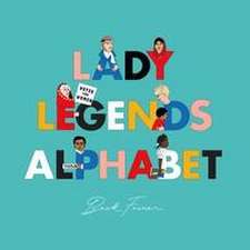 Lady Legends Alphabet