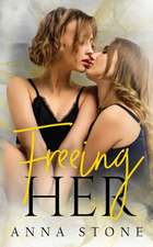 Freeing Her