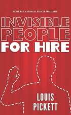 Invisible People for Hire: A Novelette