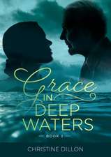 Grace in Deep Waters