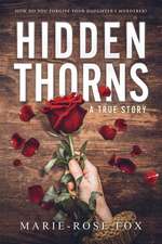Fox, M: Hidden Thorns