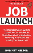 Job Launch
