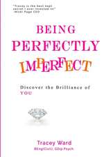 Being Perfectly Imperfect