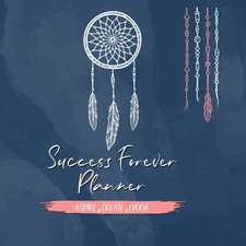 Success Forever Planner