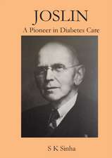 Joslin A Pioneer in Diabetes Care